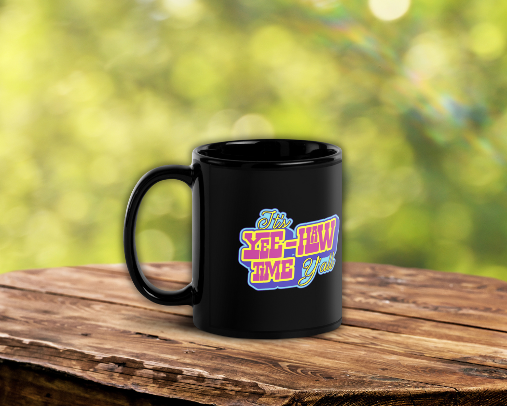 Yee Haw Time Y'all Cowboy Black Coffee Mug