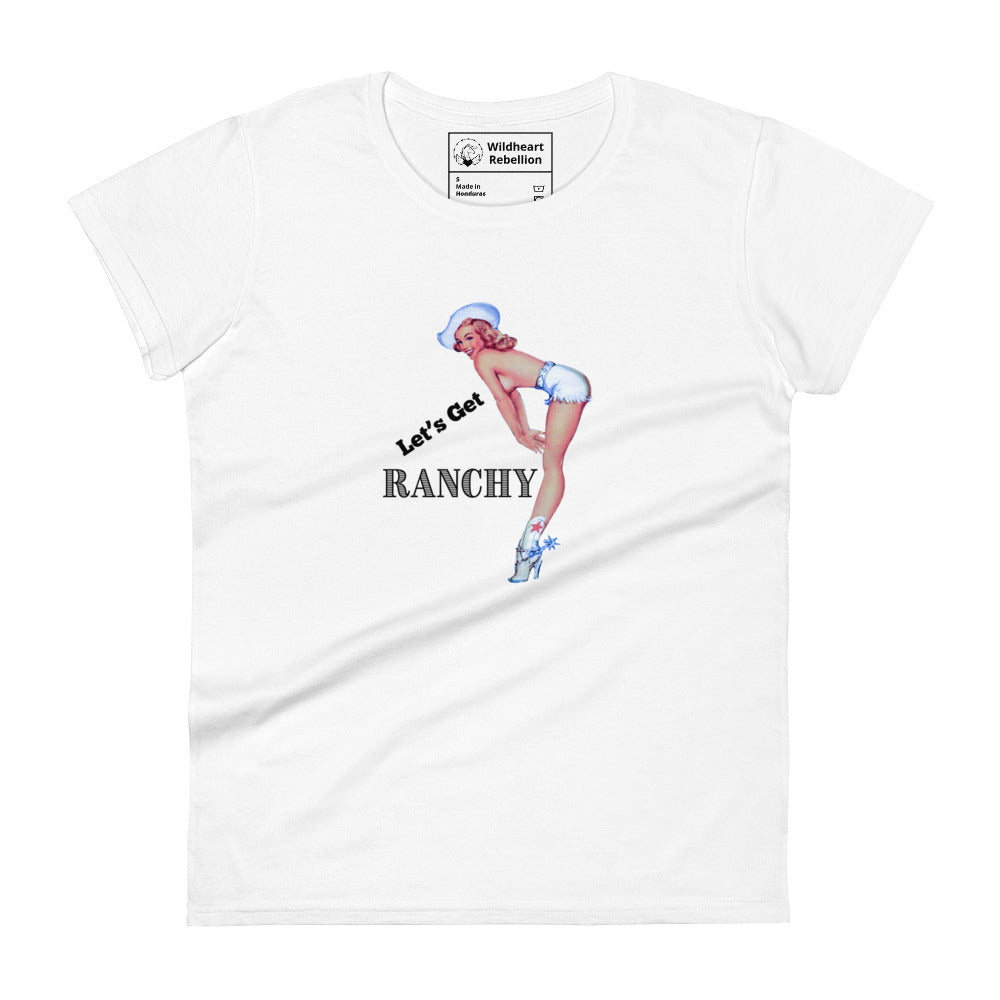 Let's Get Ranchy Women's White t-shirt