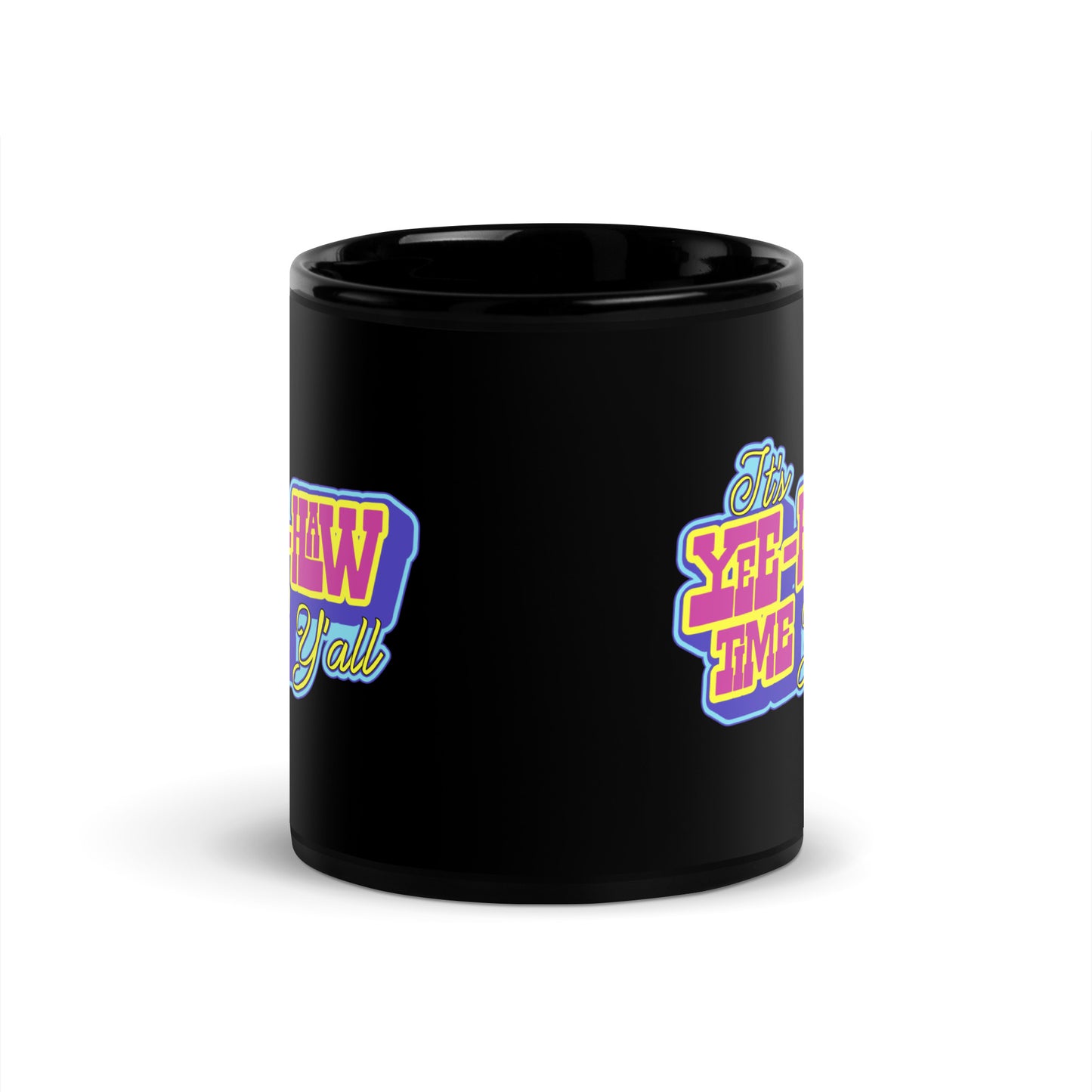 Yee Haw Time Y'all Cowboy Black Coffee Mug
