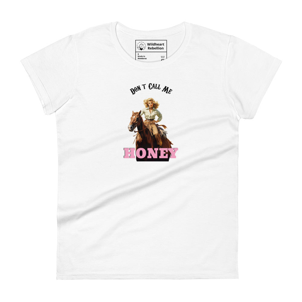 Don't Call Me Honey Cowgirl Tee Women's t-shirt White